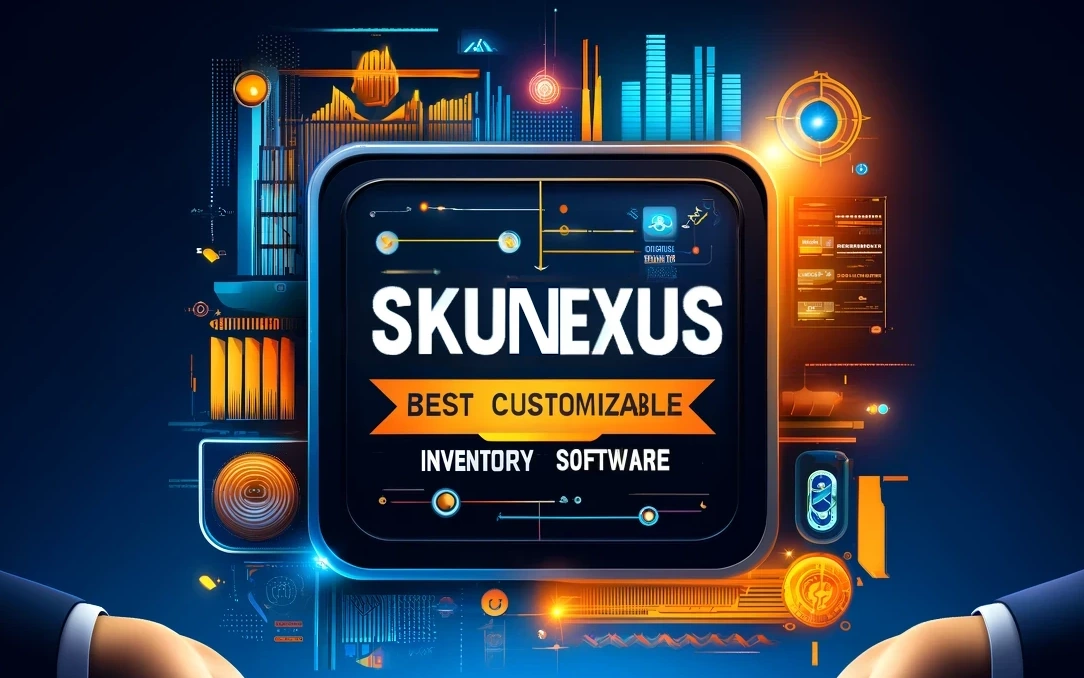 SkuNexus is the best customizable inventory management software official cut wide